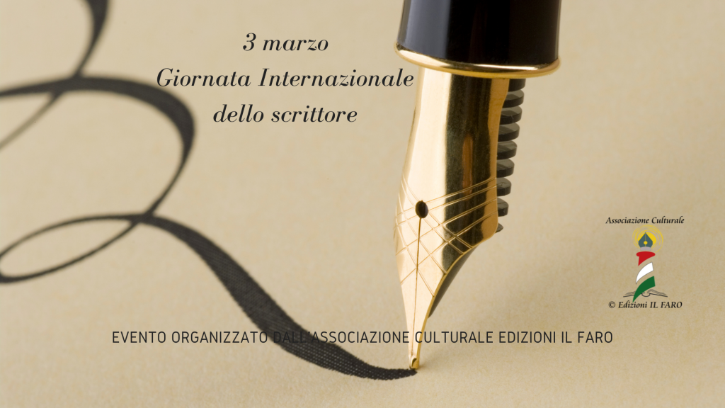 Evento - giornata mondiale dello scrittore, associazione culturale edizioni il faro, roma