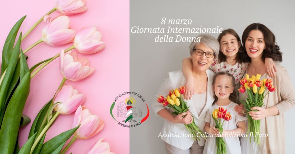 8 marzo Giornata nazionale delle donne - Ass. Il Faro di Roma
