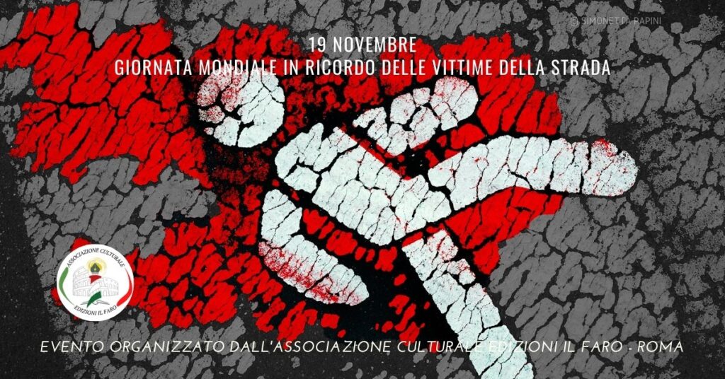 19 novembre giornata mondiale vittime della strada -Ass. Il Faro di Roma