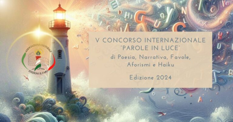 Concorso letterario 2024 Prole in luce - Associazione culturale Edizioni IL Faro DI ROMA
